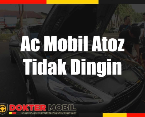 Ac Mobil Atoz Tidak Dingin
