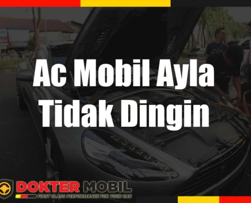 Ac Mobil Ayla Tidak Dingin