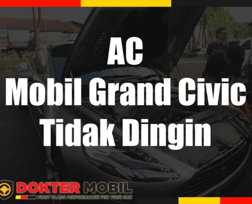 Ac Mobil Grand Civic Tidak Dingin
