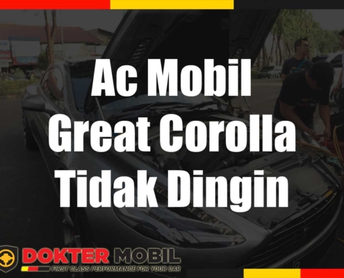 Ac Mobil Great Corolla Tidak Dingin