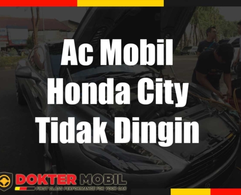 Ac Mobil Honda City Tidak Dingin