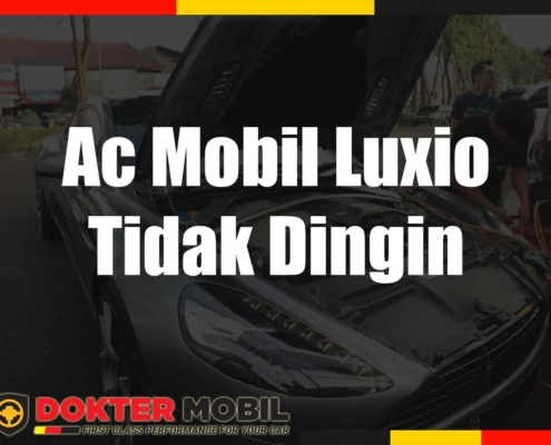 Ac Mobil Luxio Tidak Dingin