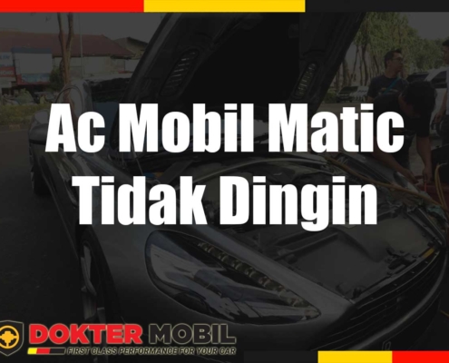 Ac Mobil Matic Tidak Dingin