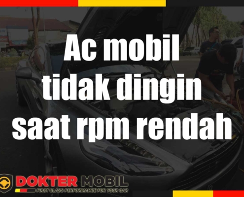 ac mobil tidak dingin saat rpm rendah