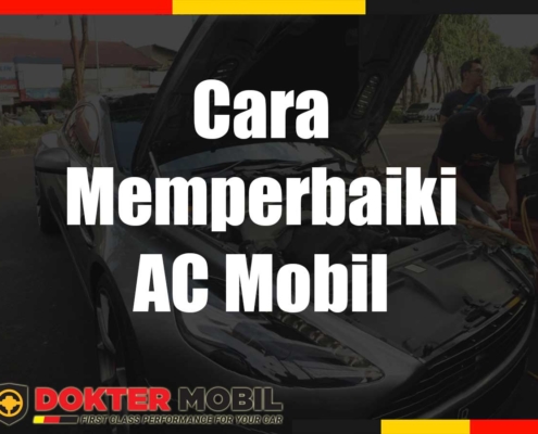 Cara Memperbaiki AC Mobil