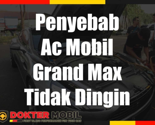 Penyebab Ac Mobil Grand Max Tidak Dingin