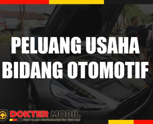 PELUANG USAHA BIDANG OTOMOTIF