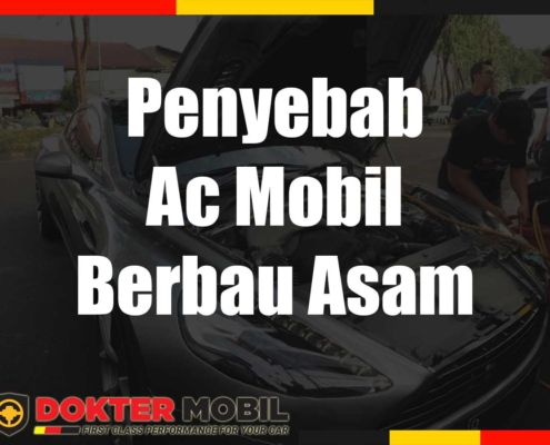 Penyebab Ac Mobil Berbau Asam