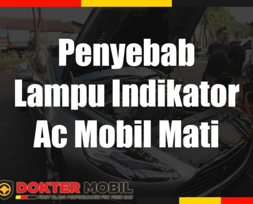 Penyebab Lampu Indikator Ac Mobil Mati