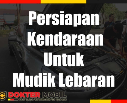 Persiapan Kendaraan Untuk Mudik Lebaran