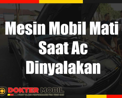 Mesin Mobil Mati Saat Ac Dinyalakan