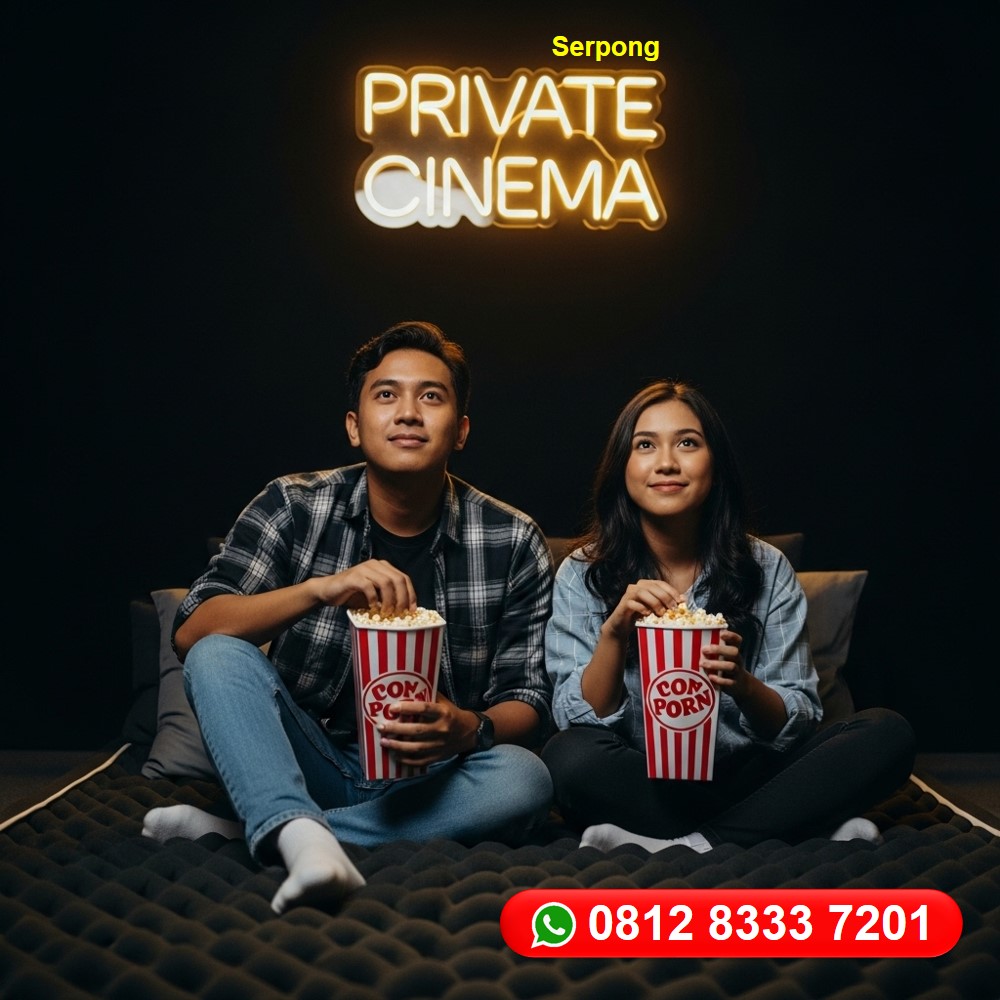 Booking Private Cinema Gading Serpong Untuk Momen Spesial Anda