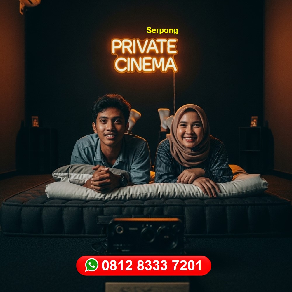 Bioskop Private Serpong Tangerang Untuk Pengalaman Nonton Nyaman 1 Bioskop Private Serpong Tangerang Untuk Pengalaman Nonton Nyaman