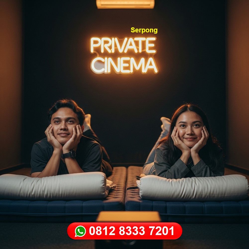 Coba Tempat Ngedate Private Di Serpong Untuk Kencan Mesra